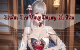 Hoàn trả Ứng dụng di động