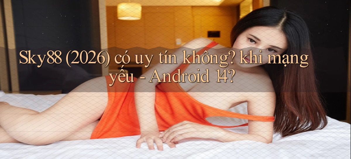 sky88   Website Cập Nhật   Chơi Game 24 Giờ