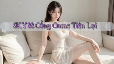 sky88  cổng game tiện lợi