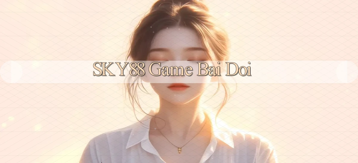 sky88  game bai doi