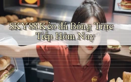 sky88  kèo đá bóng trực tiếp hôm nay