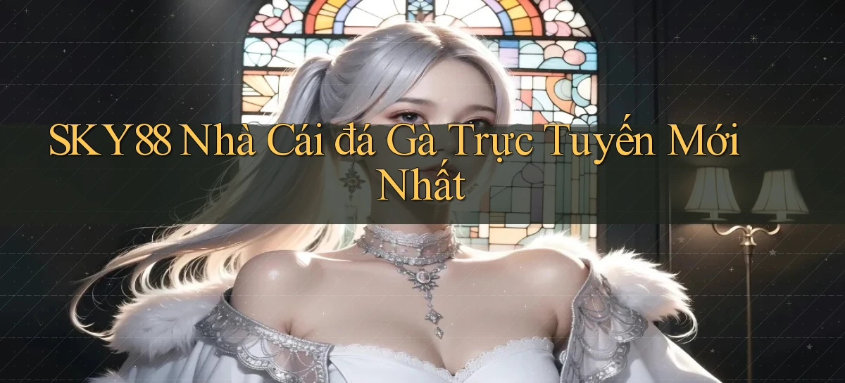 sky88   Website Cập Nhật   Chơi Game 24 Giờ